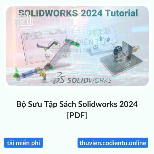Bộ Sưu Tập Sách Solidworks 2024 [PDF]