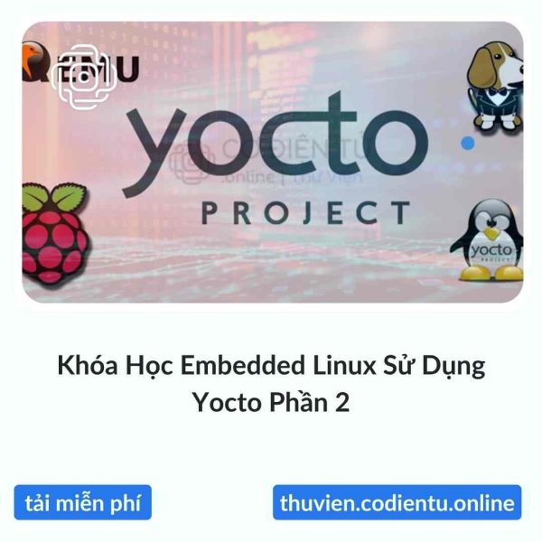 Khóa Học Embedded Linux Sử Dụng Yocto Phần 2