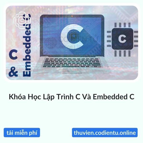 Khóa Học Lập Trình C Và Embedded C