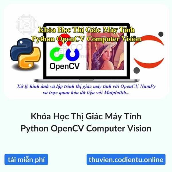 Khóa Học Thị Giác Máy Tính – Python OpenCV Computer Vision