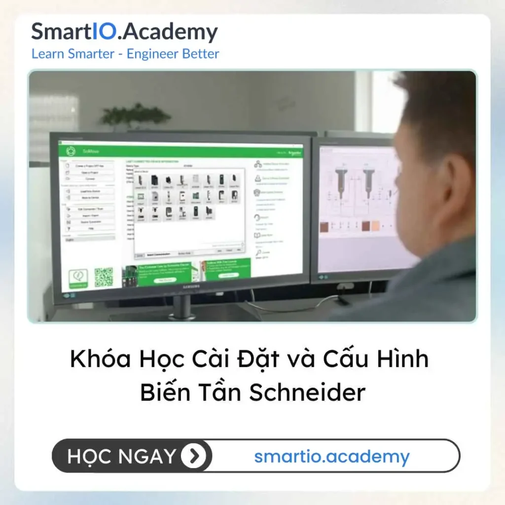 Khóa Học Cài Đặt và Cấu Hình Biến Tần Schneider - khóa học SmartIO Academy