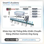 Khóa Học Hệ Thống Điều Khiển Chuyển Động (Motion Control) Ứng Dụng - khóa học SmartIO Academy