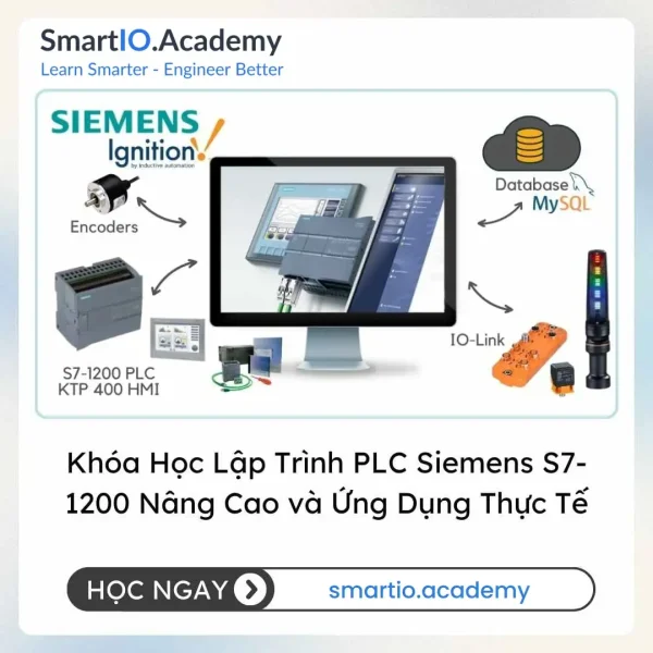 Khóa Học Lập Trình PLC Siemens S7-1200 Nâng Cao và Ứng Dụng Thực Tế