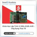 Khóa Học Lập Trình Vi Điều Khiển AVR - Ứng Dụng Thực Tế - khóa học SmartIO Academy