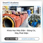 Khóa Học Máy Điện - Động Cơ, Máy Phát Điện - khóa học SmartIO Academy
