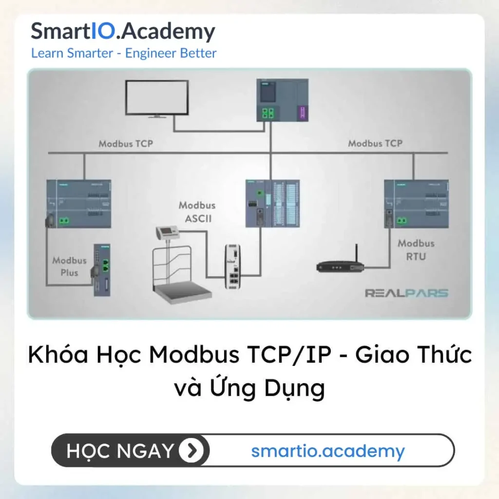 Khóa Học Modbus TCP/IP - Giao Thức và Ứng Dụng - khóa học SmartIO Academy