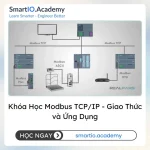 Khóa Học Modbus TCP/IP - Giao Thức và Ứng Dụng - khóa học SmartIO Academy