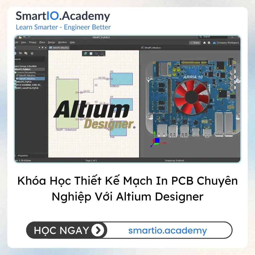 Khóa Học Thiết Kế Mạch In PCB Chuyên Nghiệp Với Altium Designer Khóa Học Thiết Kế Mạch In PCB Chuyên Nghiệp Với Altium Designer - khóa học SmartIO Academy