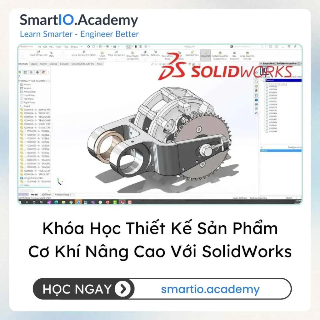 Khóa Học Thiết Kế Sản Phẩm Cơ Khí Nâng Cao với SolidWorks - khóa học SmartIO Academy