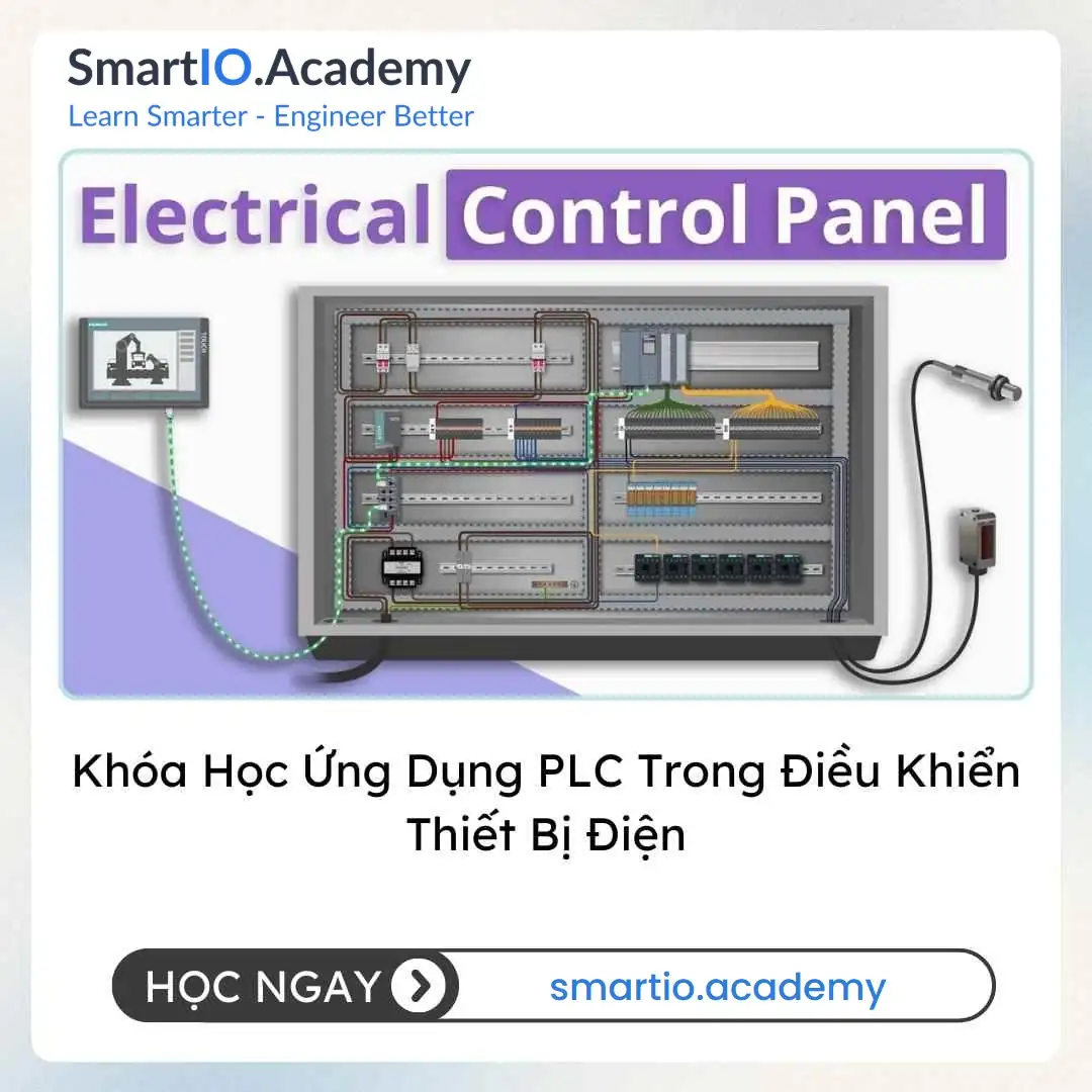 Khóa Học Ứng Dụng PLC Trong Điều Khiển Thiết Bị Điện Khóa Học Ứng Dụng PLC Trong Điều Khiển Thiết Bị Điện - khóa học SmartIO Academy